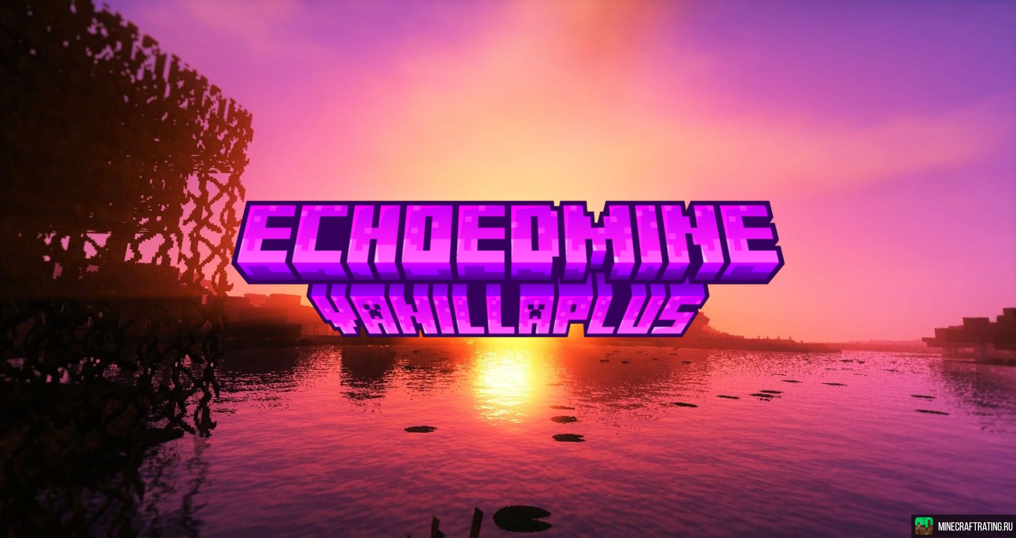 Echoed - полуванильный - БЕЗ ГРИФА, БЕЗ ПРИВАТОВ сервер Майнкрафт